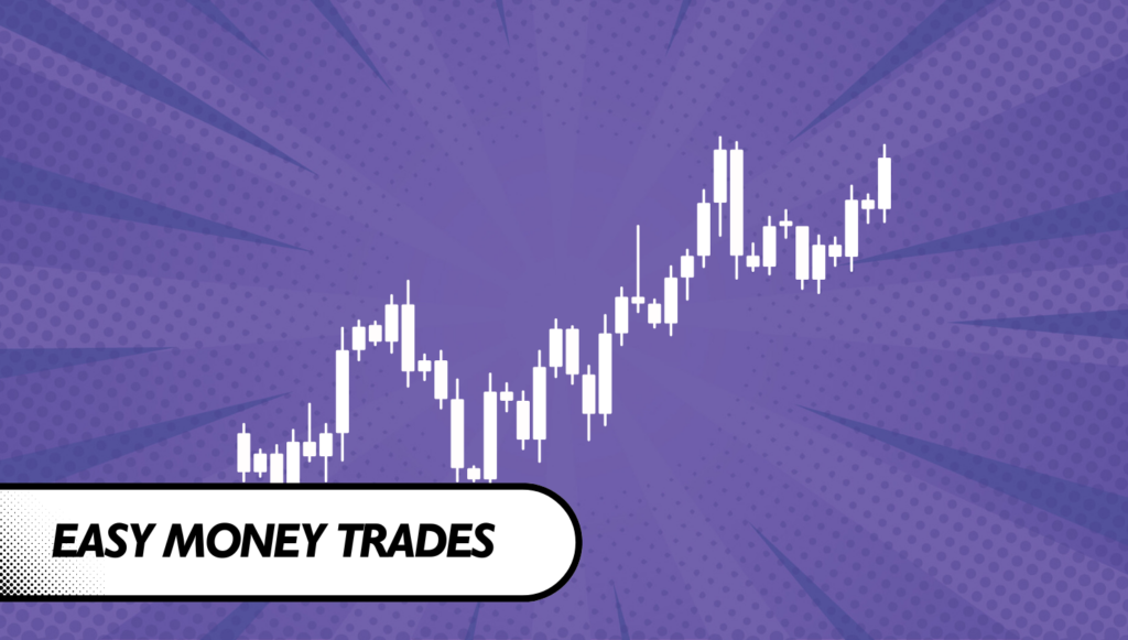 Mastering Easy Money Trades: The Key to a Successful Trading Career 5