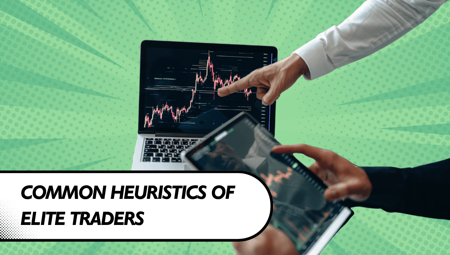 Common heuristics of elite traders thumbnail